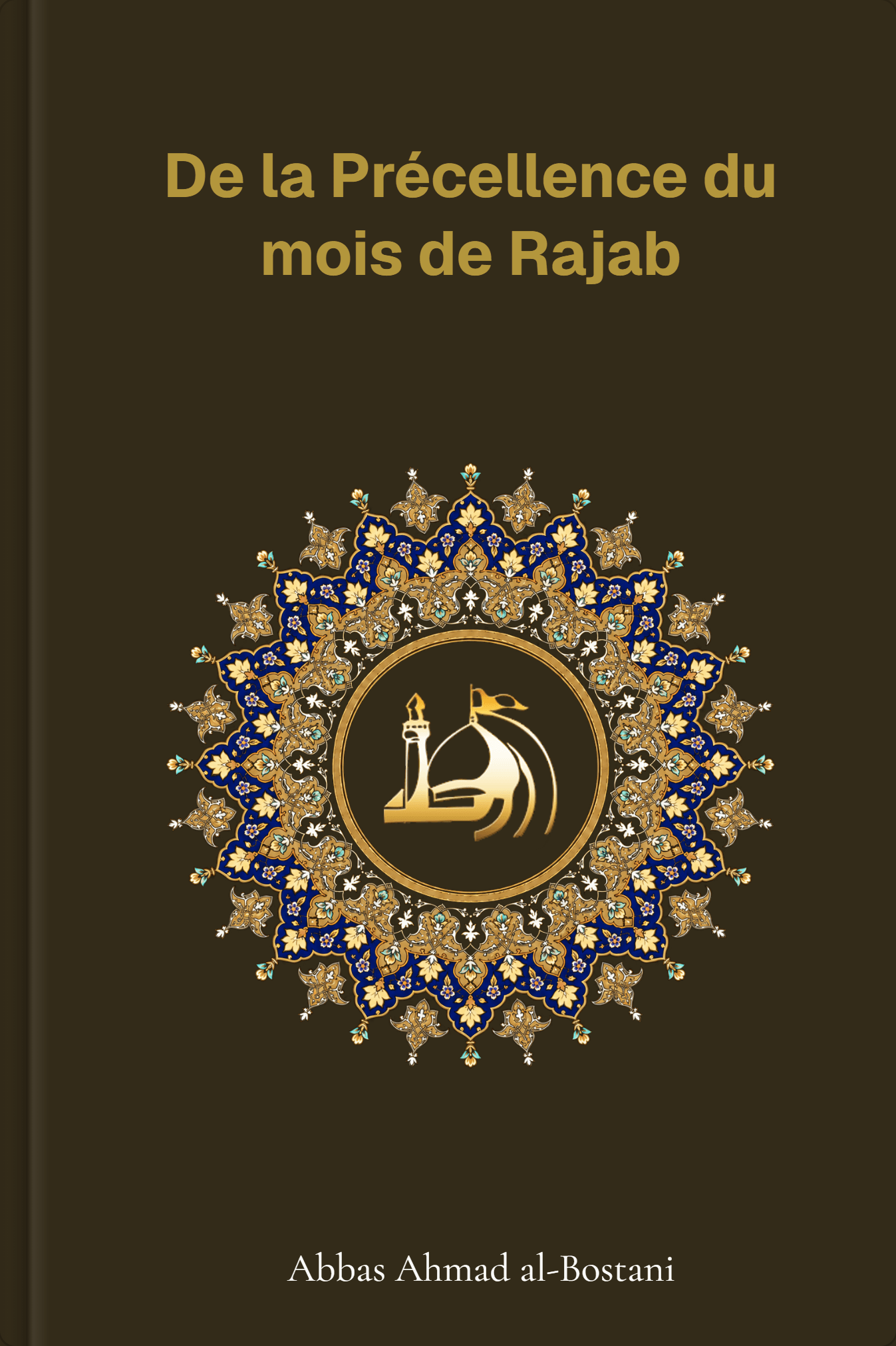 De la Précellence du mois de Rajab